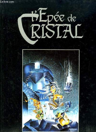 L'Epe de Cristal. L'Intgrale