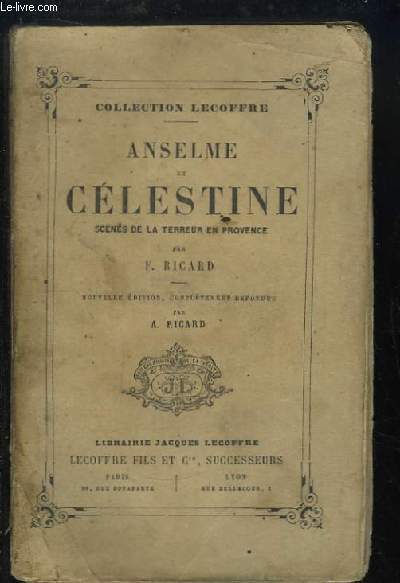 Anselme et Clestine, scnes de la Terreur en Provence.