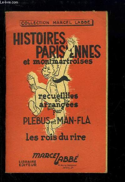 Histoires Parisiennes et Montmartroises.
