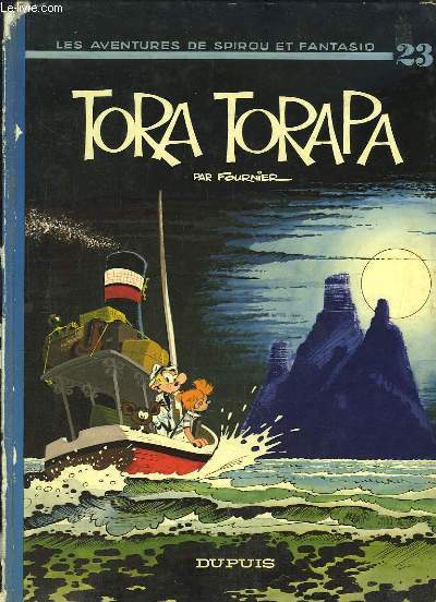 Les Aventures de Spirou et Fantasio, n23 : Tora Torapa