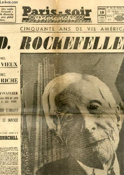Paris-Soir Dimanche N43 - 1re anne : 50 ans de vie amricaine, J.D. Rockefeller - La Statue de la Libert - Femme blanche et Homme Noir, un grand problme social aux Etats-Unis - Fordland - Mme James Roosevelt - Qui est M. LANDON ? ...