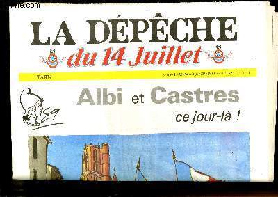 La Dpche du 14 Juillet,  Albi et Castres ce jour-l !
