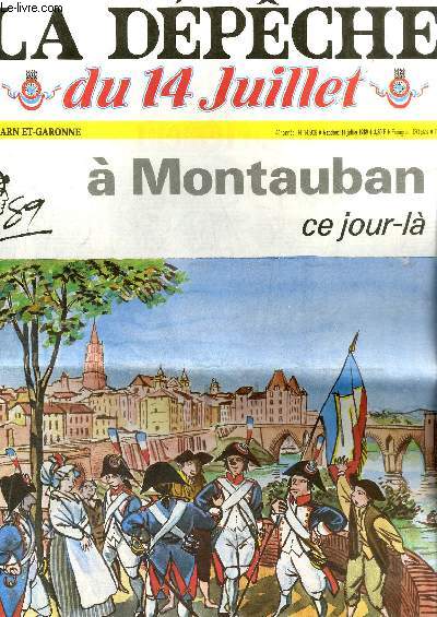 La Dpche du 14 Juillet,  Montauban ce jour-l !