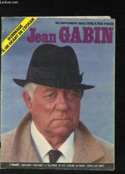 Jean Gabin. Hommage  un gant de l'cran. Supplment hors-srie  Tl-Poche n562