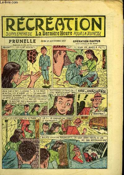 Rcration du 19 septembre 1957 : Les Nomades - Le rayon mortel (conte) - Prunelle, 