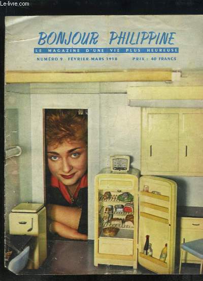 Bonjour Philippine, le magazine d'une vie plus heureuse. N9 : Electronique et Architecture d'avant-garde, par LATIL - Ce tableau de Van Gogh rvle les secrets de la Haute Fidlit ...