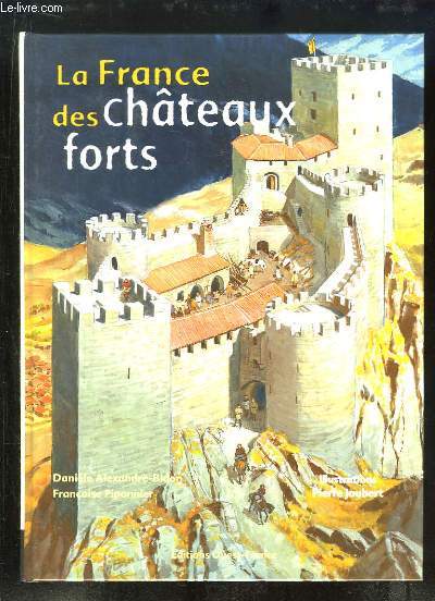 La France des chteaux forts