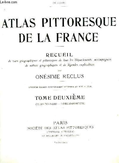Atlas Pittoresque de la France. TOME 2 : Ctes-du-Nord et Loire-Infrieure
