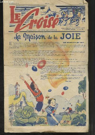 Le Crois N267 - 24me anne : La Maison de la Joie - Monique Charbonnier, 1934 - 1944 (suite) -