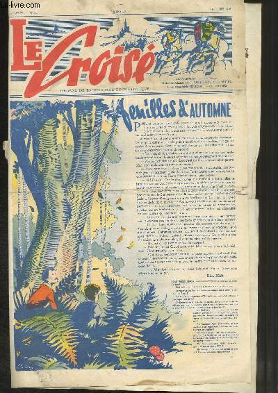 Le Crois N271 - 24me anne : Feuilles d'Automne - Un insigne chrement mrit, Alain Romain (1937 - 1948) - Un 