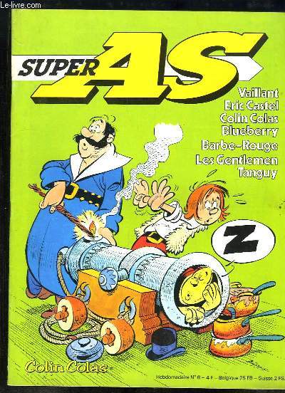 Super As N6 : Les plongeurs de la mort  Acapulco - Les camionnettes grand luxe - Skylab dfinitivement perdu - Les grandes pyramides restaures en 1980 - Judo, karat et kendo - La Ligier-Ford J.S. 11 - Vaillant, Eric Castel, Colin Colas, Blueberry ...