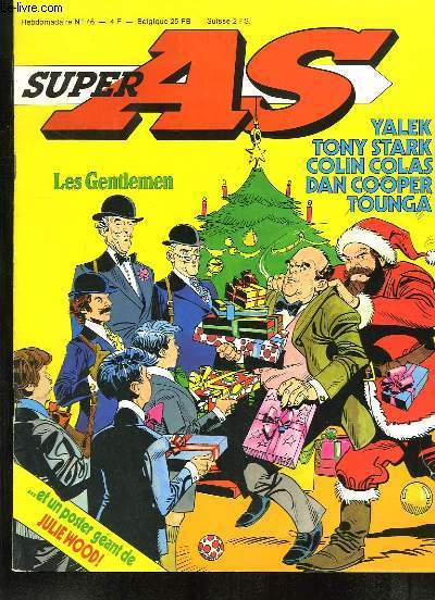 Super As N46 : Quand les autruches ont affaire aux hommes - Les jumelles  prismes - Les Gentlemen, Colin Colas, Yalek, Tounga, Tony Stark - Dan Cooper ...