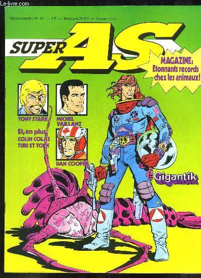 Super As N51 : Le Polarod, appareil photo  dveloppement instantan - Colin Colas, Gigantik, Turi et Tolk, Michel Vaillant, Dan Cooper, Tony Stark ...