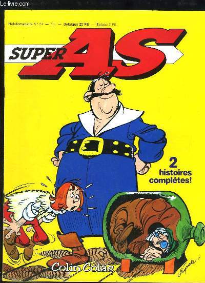 Super As N57 : Venins, gaz, dcharges lectriques - Le Panavia Tornado, un combattant du ciel - Colin Colas, Les Gentlemen, Olympia Comic - Robert-Houdin, Yalek, Gigantic ...