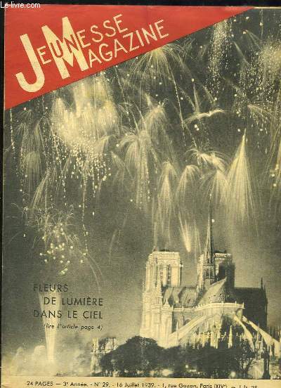 Jeunesse Magazine N29 - 3me anne : Fleurs de lumire dans le ciel, les feux d'artifice, par BELLOY - Le Marcel-Bloch 