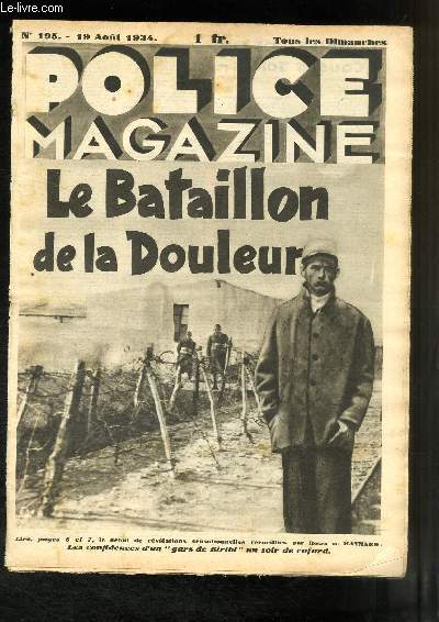 Police Magazine N°195 : Le Bataillon de la Douleur (à suivre ) - Autos qui s'envolent - Le dernier amour de Rhoda - Les 