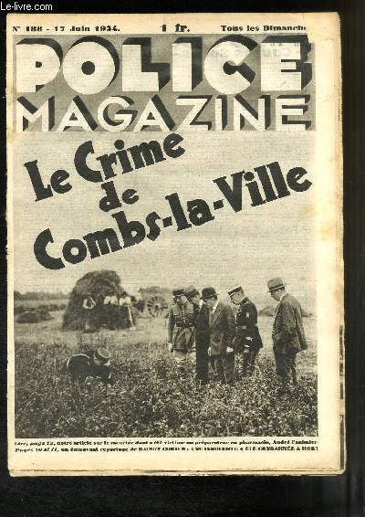 Police Magazine N186 : Le Crime de Combs-la-Ville - Le Vampire de Tarente - Au Rfectoire de la Dame de Pique - La Lune de Miel ... et puis la Mort