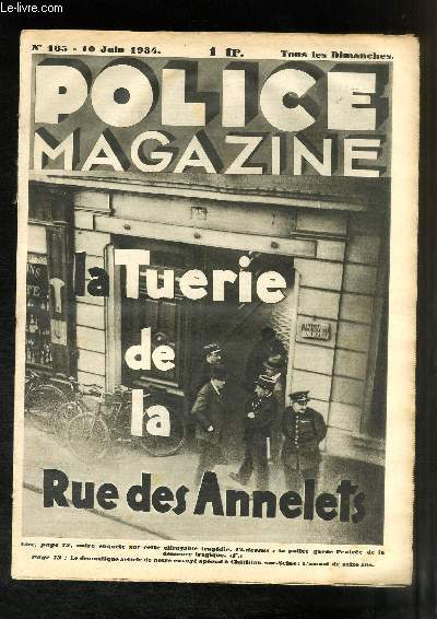 Police Magazine N185 : La Tuerie de la Rue des Annelets - Les Avocats et leurs condamns  mort - Les Irrgulires de la Haute-Noce - L'Amant de 16 ans -