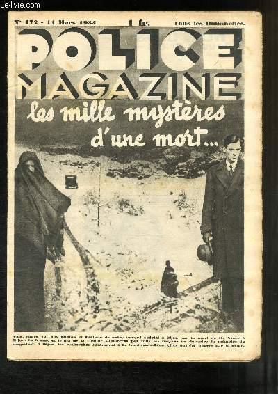 Police Magazine N172 : Les mille mystres d'une mort - La Loi de Lynch - Outrages publics  la pudeur - Le Vagabond ...