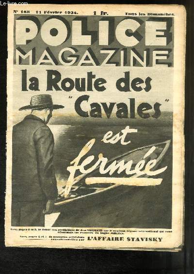 Police Magazine N168 : La Route des Cavales est ferme ( suivre) - Une fte qui finit mal - Aprs un bain forc - Les Irrgulires de l'amour - 