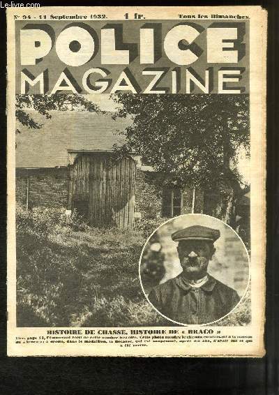 Police Magazine N94 - 3e anne : Histoire de Chasse, Histoire de 