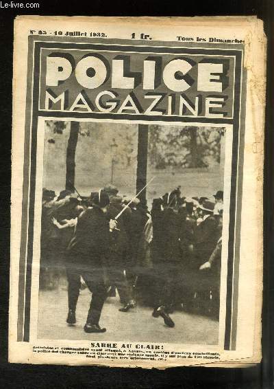 Police Magazine N85 - 3e anne : Sabre au Clair ! - Les Mafias Noires - Une chasse  l'assassin sur la frontire espagnol - La tragdie de la Chapelle Huon ...