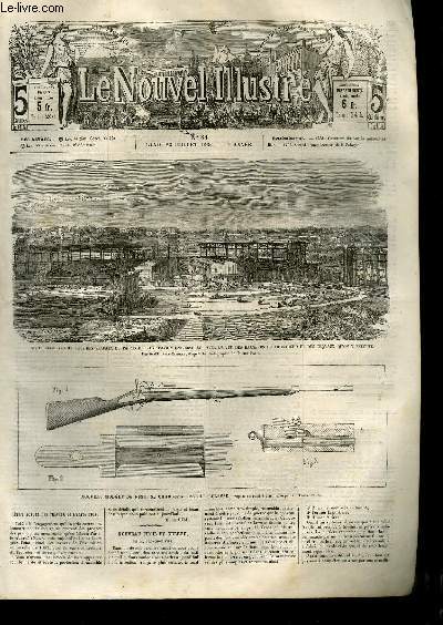 Le Nouvel Illustr N84 - 1re anne : Etat actuel des travaux du Palais de l'Exposition Universelle, avec la vue des hauteurs du Trocadro - Nouveau Modle de fusil se chargeant par la Culasse - L'archiduc Albrecht - Francfort-sur-le-Mein ...