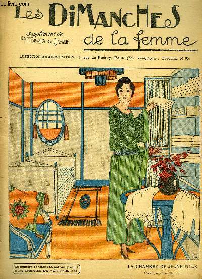 Les Dimanches de la femme N7 - 1re anne : La Chambre de Jeune Fille - La Broderie Blanche - Les Cyprins dors - Fruits en soie - Le Salon Chinois -