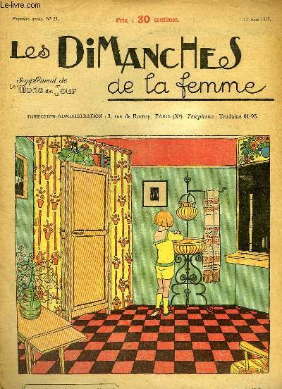 Les Dimanches de la femme N23 - 1re anne : Un Vestibule Vestiaire - Une garniture de berceau - Les Papillons diaprs - Le Salon Louis XVI - Fleurs Marines.