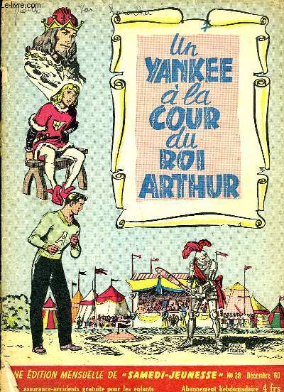 Samedi-Jeunesse N38 : Un Yankee  la Cour du Roi Arthur - Menuet Royal - Une aventure de Charles - Le prodigieux Sortilge - L'empire mystrieux - Louis et Raoul.