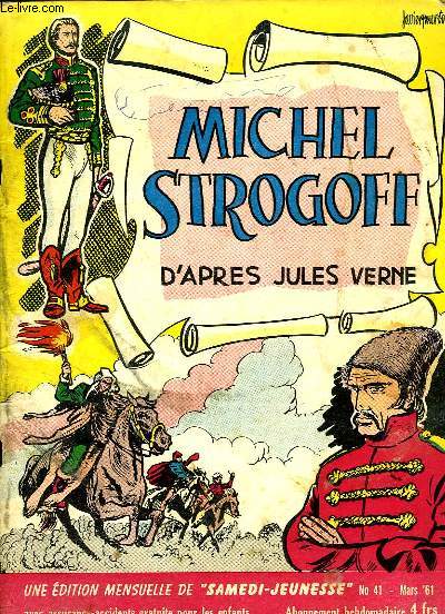 Samedi-Jeunesse N41 : Michel Strogoff d'aprs Jules Verne.