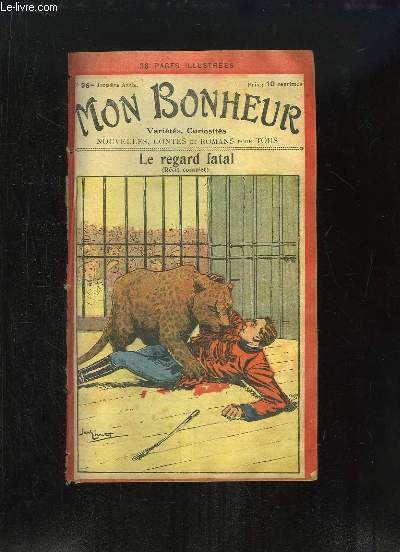 Mon Bonheur N36 - 3e anne : Le regard fatal (Rcit Complet)