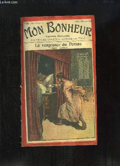 Mon Bonheur N33 - 3e anne : La vengeance du Persan (Rcit Complet)