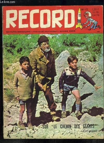 Record N17 : Le plongeon - Poulidor prpare le Tour de France - Marcel Amont, l'athlte de la chanson - Mermoz livre une bataille sur l'Atlantique - Les animaux se costuments - L'aviation de demain - Nouvelle de Claude Ullin - 