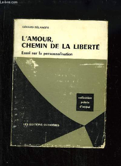 L'amour, chemin de la libert.