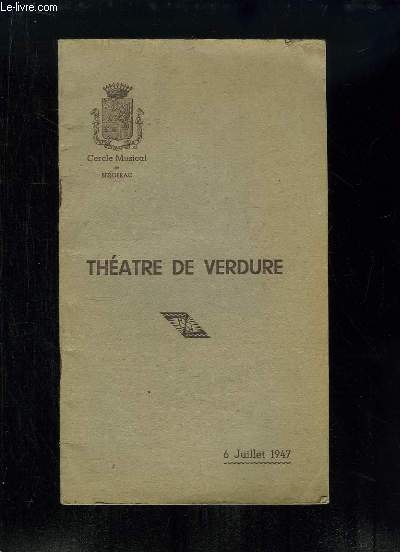 Programme du Thtre de Verdure, le 6 juillet 1947 : Carmen, opra-comique en 4 actes - Grande Premire Mondiale des Ballets  travers l'Europe.