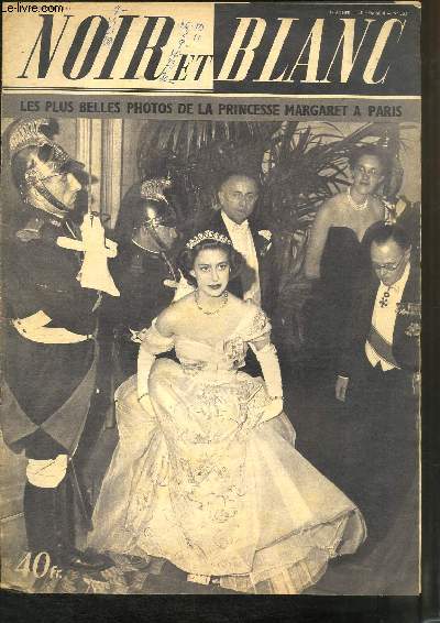 Noir et Blanc, N353 - 7e anne : Les plus belles photos de la Princesse Margaret  Paris - La bombe Atomique est-elle responsable des inondations ? - La douceur triomphe du mangeur d'hommes -