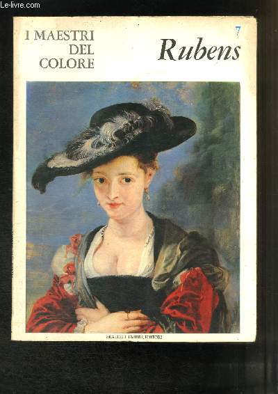 I Maestri del Colore N7 : Pieter Paul Rubens