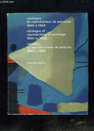 Catalogue de Reproductions de Peintures, 1860  1969.
