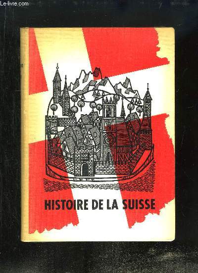 Histoire de la Suisse.