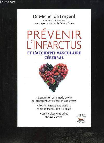 Prvenir l'Infarctus et l'accident vascuclaire crbral.