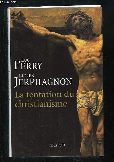 La tentation du christianisme