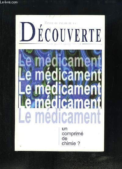 Revue du Palais de la Dcouverte Numro spcial 46 : Le mdicament, un comprim de chimie ?