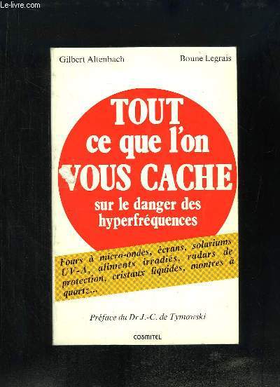 Tout ce que l'on vous cache sur le danger des hyperfrquences.