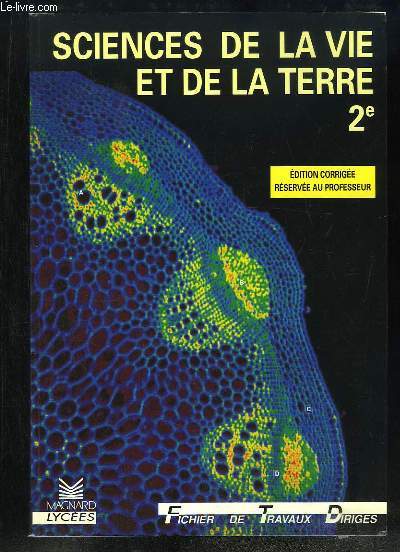Sciences de la Vie et de la Terre 2e (N.E.) Livre du Matre.