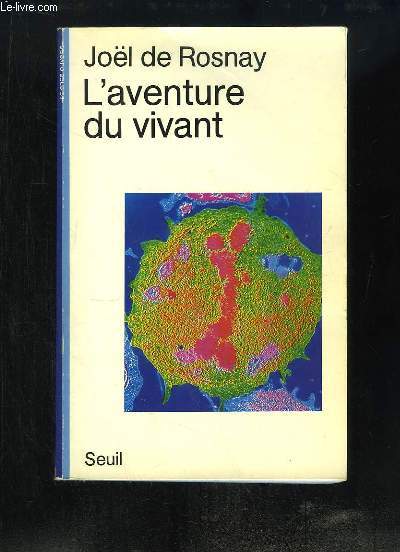 L'aventure du vivant.