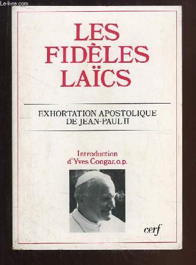 Les Fidles Lacs. Exhortation apostolique de Jean-Paul II