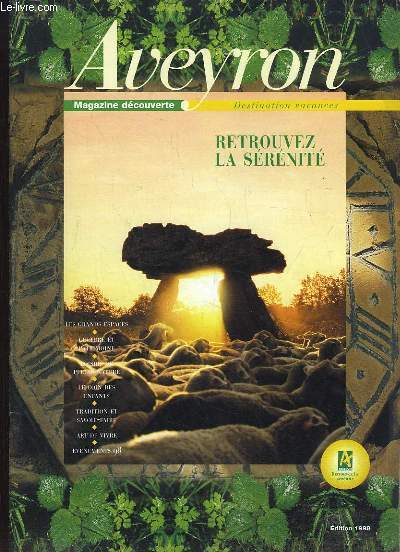 Aveyron 1998 - Magazine dcouverte. Destination vacances.