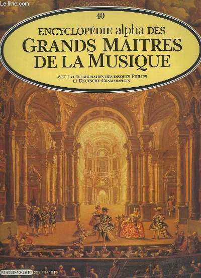 Encyclopdie Alpha des Grands Maitres de la Musique N40