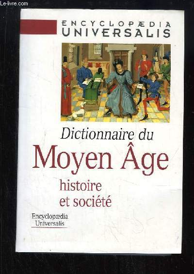 Dictionnaire du Moyen Âge. Histoire et Société. - COLLECTIF - 1997 - Photo 1 sur 1